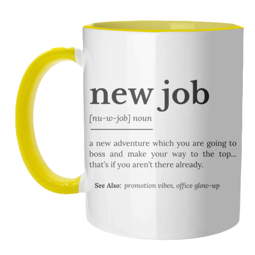 New Job Definition - unique mug by timsal shol