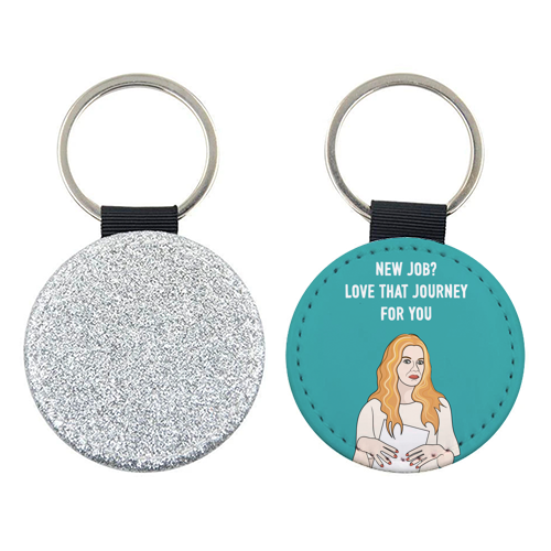 New Job? Love That Journey For You - keyring by Adam Regester