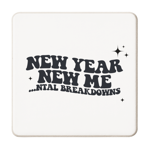 New Year New Mental Breakdowns - personalised beer coaster by Pink and Pip