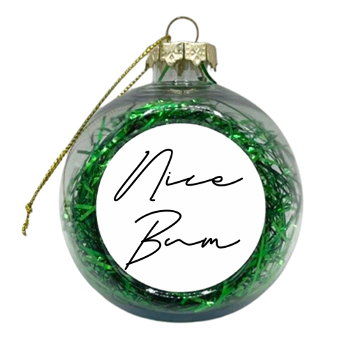 Nice Bum - xmas bauble by Sarah Talbot-Goldman