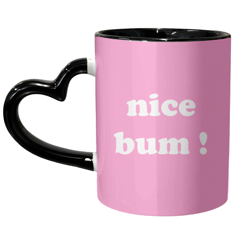 Nice bum ! - unique mug by Adam Regester