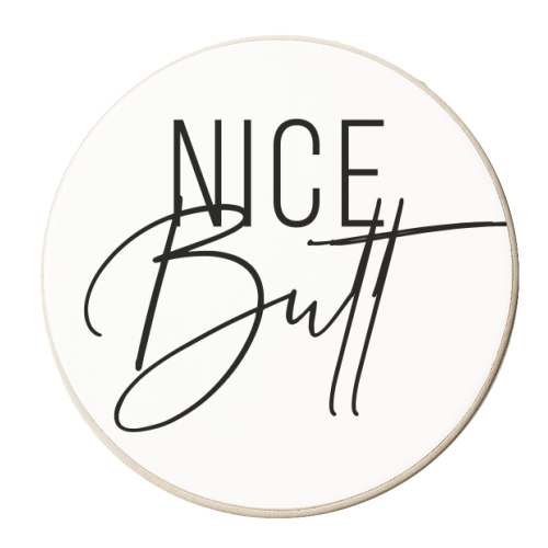 Nice Butt - personalised beer coaster by Toni Scott