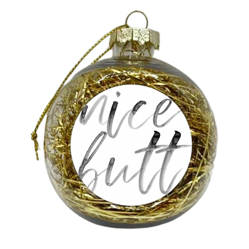 Nice Butt Watercolor Script - xmas bauble by Toni Scott