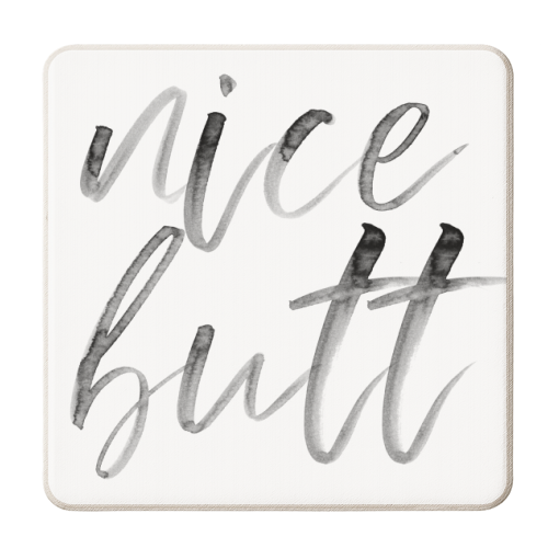 Nice Butt Watercolor Script - personalised beer coaster by Toni Scott