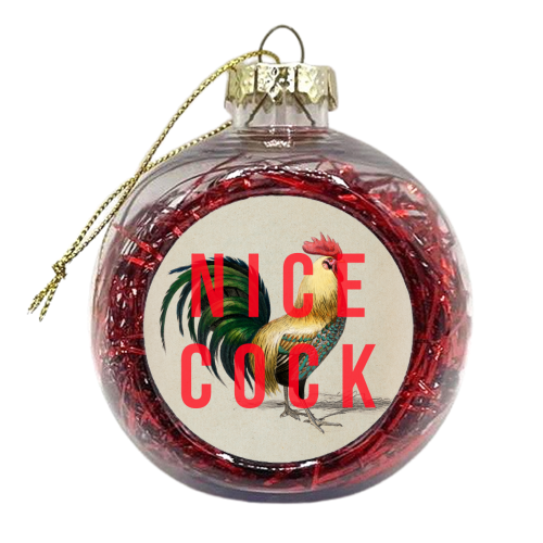 Nice Cock - xmas bauble by The 13 Prints