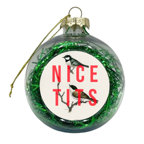 Nice Tits - xmas bauble by The 13 Prints