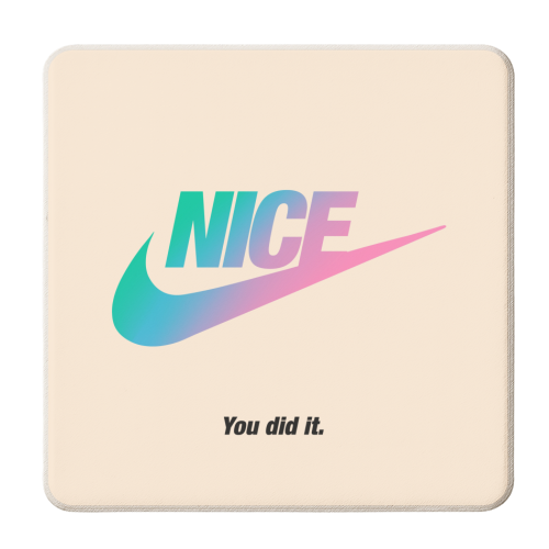 Nice - You Did It - brand Play - personalised beer coaster by Lisa Wardle