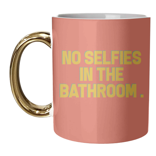 No Selfies - unique mug by Pink and Pip