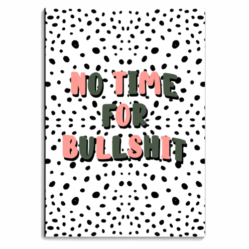 No Time For Bullshit - personalised A4, A5, A6 notebook by Pink and Pip