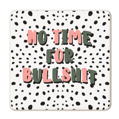 No Time For Bullshit - personalised beer coaster by Pink and Pip