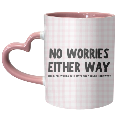 No Worries - unique mug by Ms Doodle