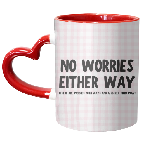 No Worries - unique mug by Ms Doodle