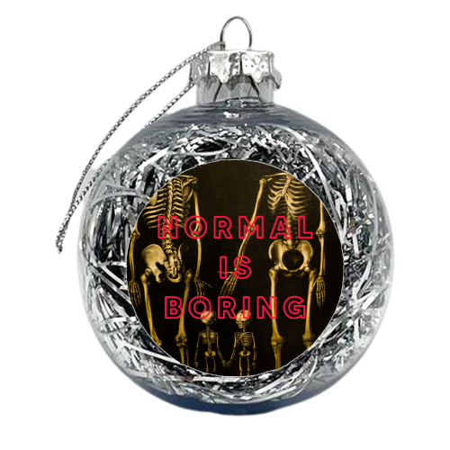 Normal Is Boring | Skeleton - xmas bauble by The 13 Prints