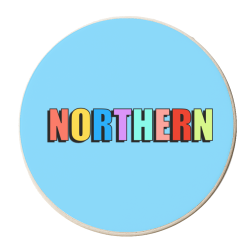 Northern (Bold Colourful Text Version) - personalised beer coaster by Adam Regester