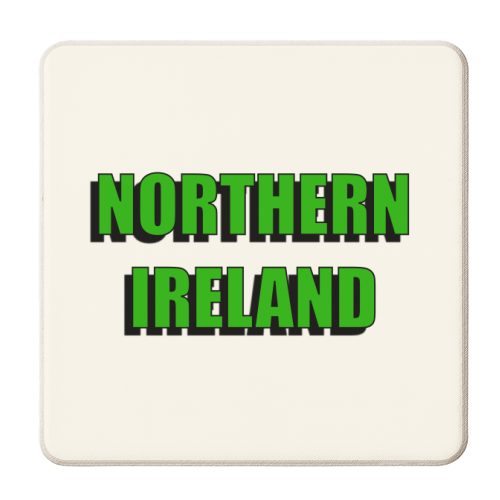 Northern Ireland (Bold Green Text Version) - personalised beer coaster by Adam Regester