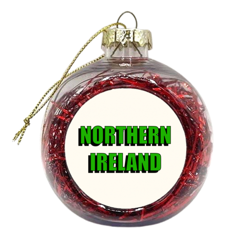 Northern Ireland (Bold Green Text Version) - xmas bauble by Adam Regester