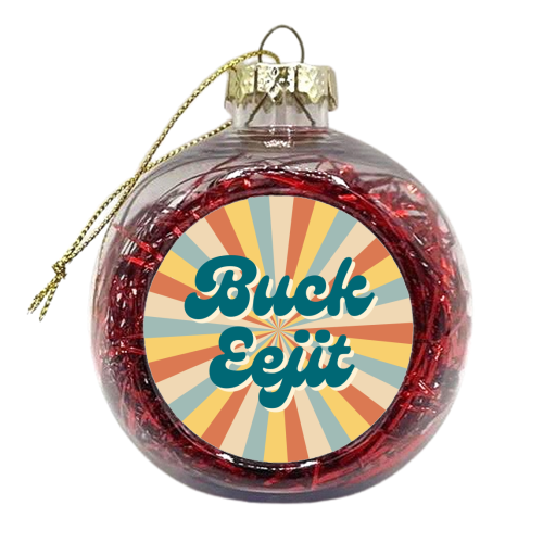 Northern Irish saying 'Buck Eejit' - xmas bauble by Lilly Rose