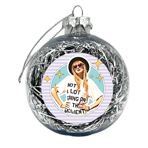Not a Lot Going on at the Moment - xmas bauble by Vallely Studios