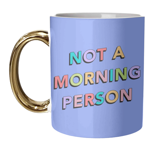 Not a morning person - unique mug by The Girl Next Draw