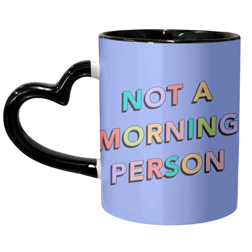 Not a morning person - unique mug by The Girl Next Draw