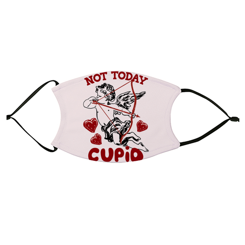 Not Today Cupid Sassy Valentine Humor - face cover mask by EZbie
