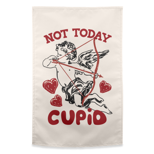Not Today Cupid Sassy Valentine Humor - funny tea towel by EZbie