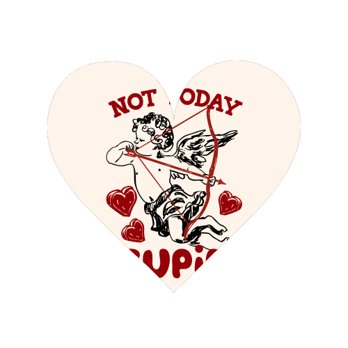 Not Today Cupid Sassy Valentine Humor - Magnet by EZbie