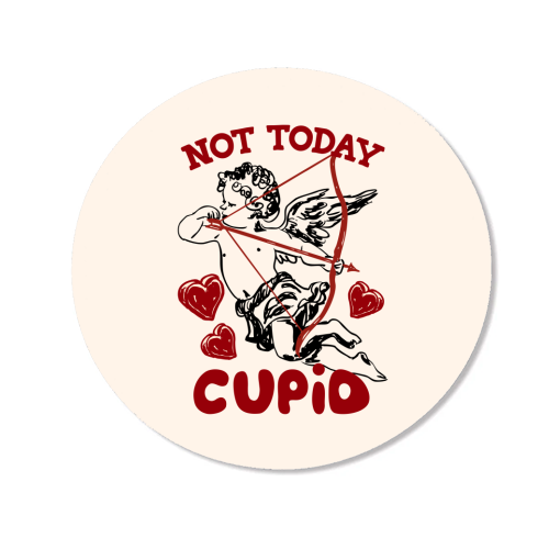 Not Today Cupid Sassy Valentine Humor - Magnet by EZbie
