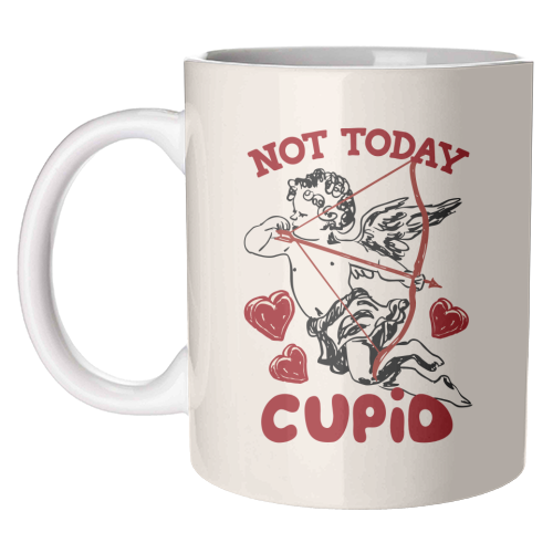 Not Today Cupid Sassy Valentine Humor - unique mug by EZbie