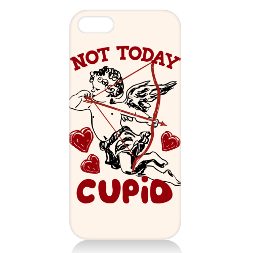 Not Today Cupid Sassy Valentine Humor - unique phone case by EZbie