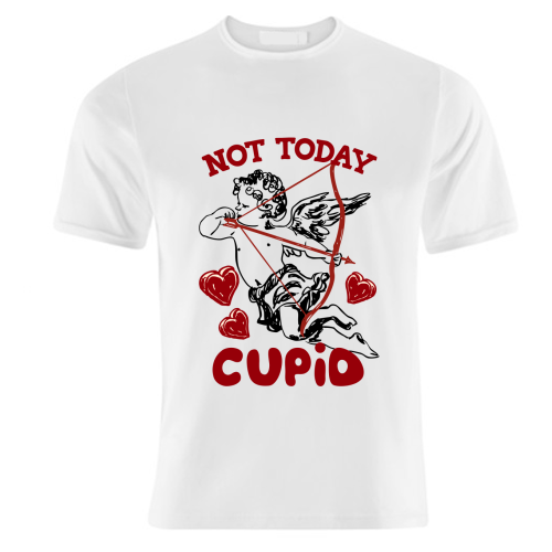 Not Today Cupid Sassy Valentine Humor - unique t shirt by EZbie