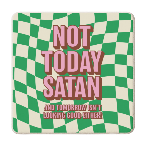 Not Today Satan - personalised beer coaster by Claire Atwood