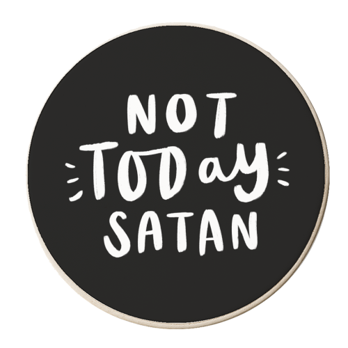 Not Today Satan! - personalised beer coaster by Jessica Moorhouse