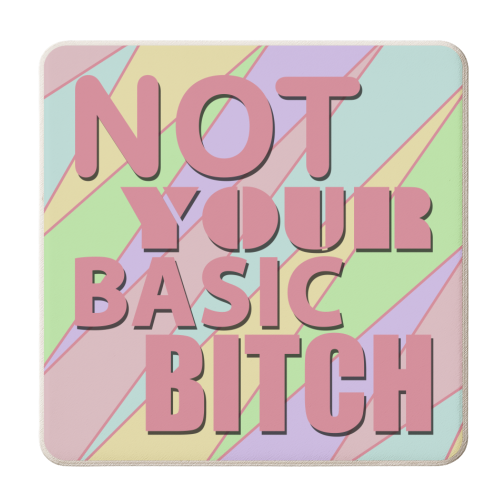 NOT YOUR BASIC BITCH - personalised beer coaster by Kitty & Rex Designs