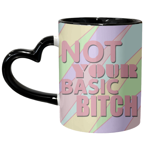 NOT YOUR BASIC BITCH - unique mug by Kitty & Rex Designs