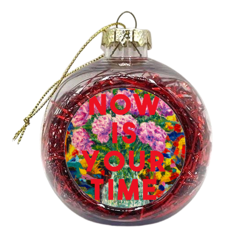 Now Is Your Time - xmas bauble by The 13 Prints