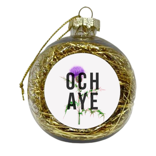 Och Aye - xmas bauble by The 13 Prints