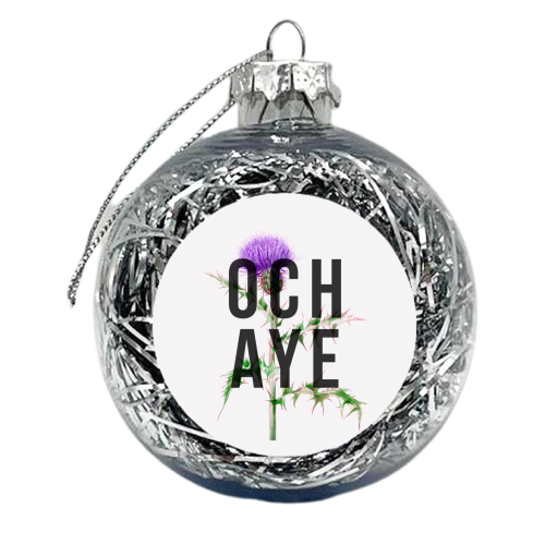 Och Aye - xmas bauble by The 13 Prints