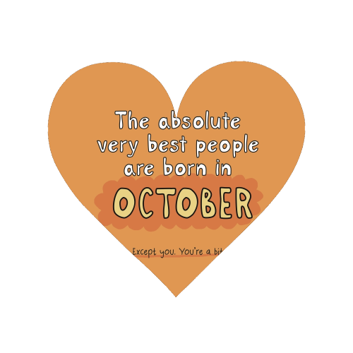 October funny birthday gift - Magnet by Giddy Kipper