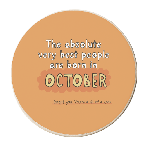 October funny birthday gift - personalised beer coaster by Giddy Kipper