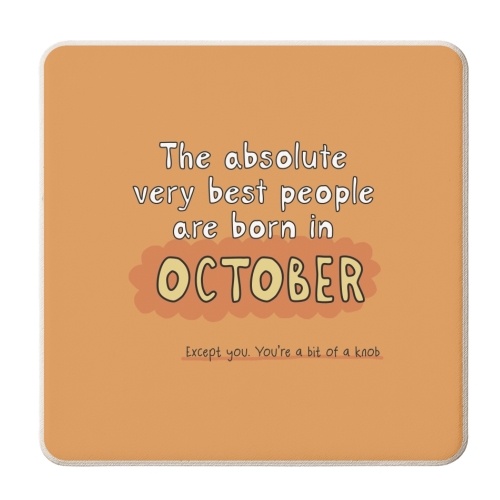 October funny birthday gift - personalised beer coaster by Giddy Kipper