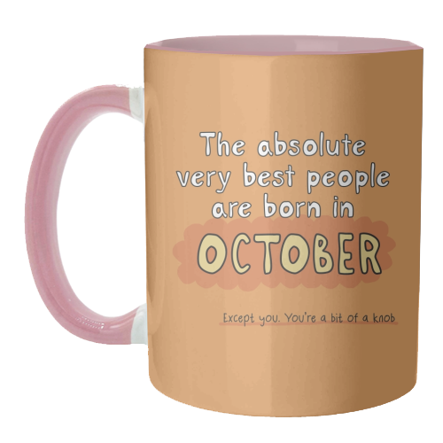 October funny birthday gift - unique mug by Giddy Kipper