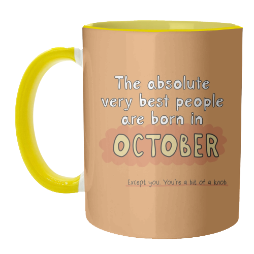 October funny birthday gift - unique mug by Giddy Kipper