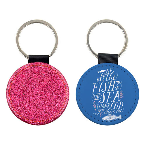 Of All The Fish In The Sea, Thank Cod You Chose Me - keyring by Claire Atwood