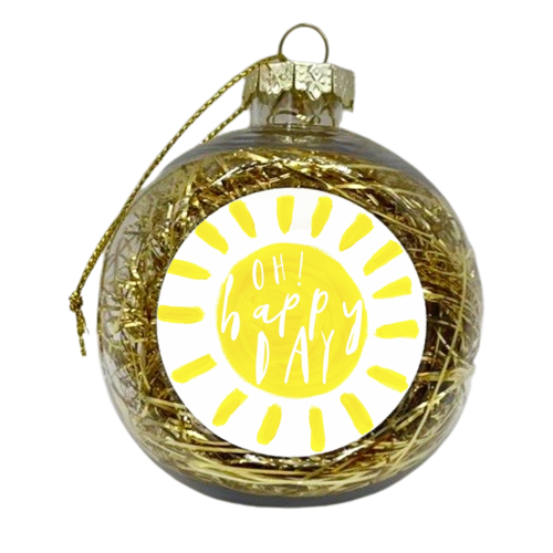Oh happy day! - xmas bauble by Giddy Kipper