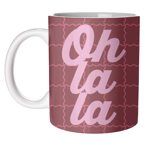 Oh la la - unique mug by Daniela di Niro