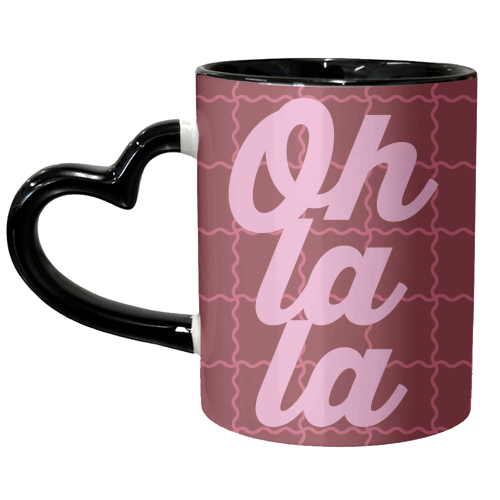 Oh la la - unique mug by Daniela di Niro