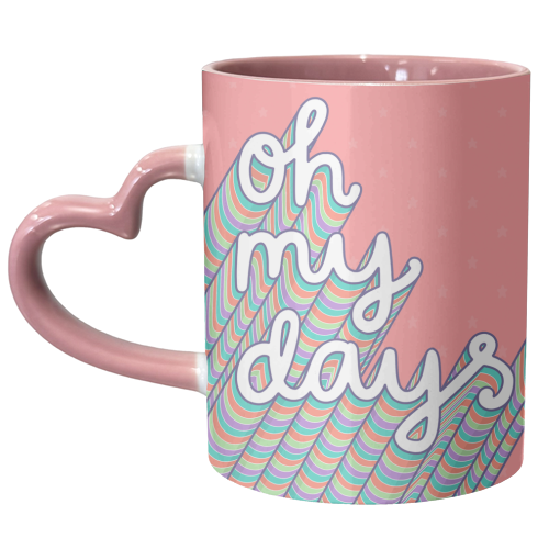 Oh My Days - unique mug by Katie Ruby Miller