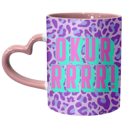 Okuuuuur! - unique mug by Wallace Elizabeth