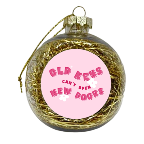 Old keys can't open new doors - xmas bauble by The Girl Next Draw